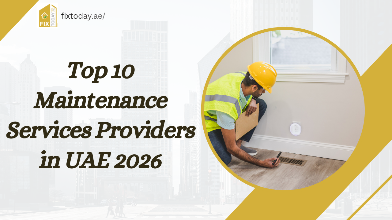 Read more about the article Top 10 Maintenance Services Providers in UAE 2026