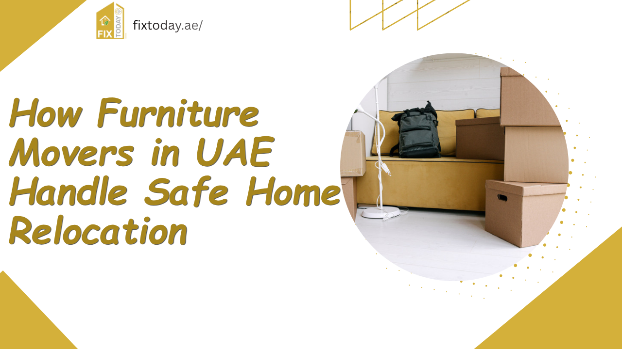 Read more about the article How Furniture Movers in UAE Handle Safe Home Relocation