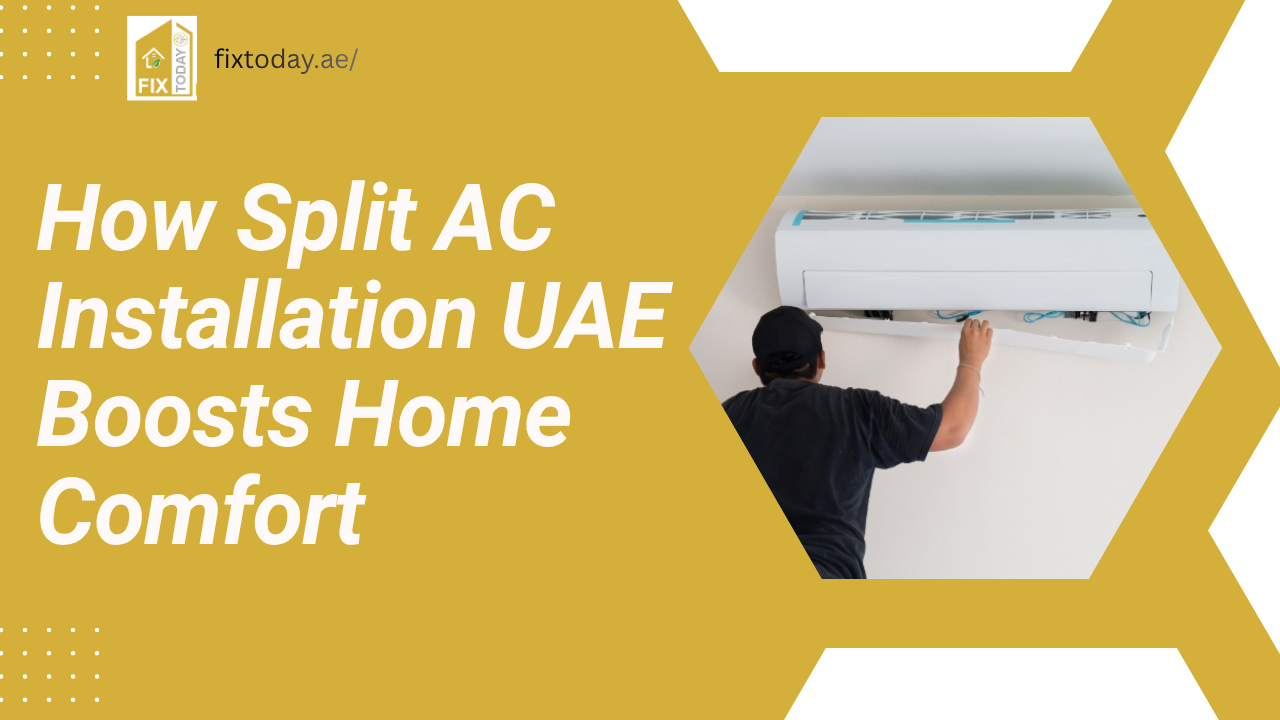 Read more about the article How Split AC Installation UAE Boosts Home Comfort